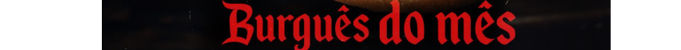 Burguês do Mês 