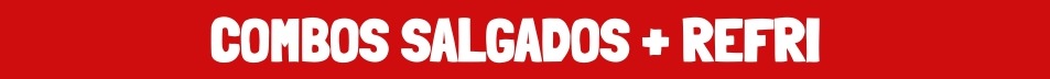 COMBOS SALGADOS + REFRI