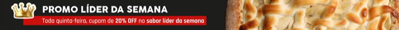 PIZZA LÍDER DA SEMANA