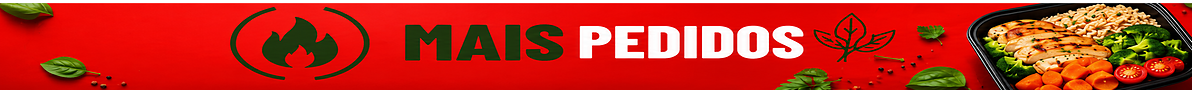 MAIS PEDIDOS 