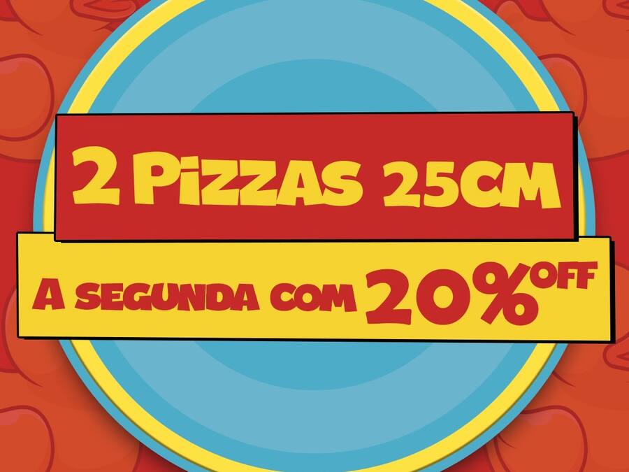 2 Pizzas 25cm, a segunda (1 sabor) com 20% off