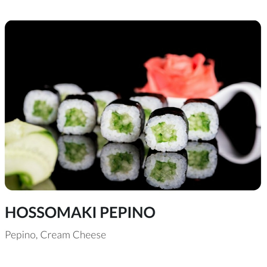 Hossomaki Pepino 8 peças 
