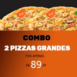 COMBO 02  PIZZAS GRANDES  (SOMENTE DELIVERY)