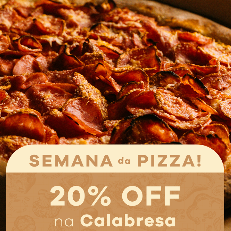 Calabresa 20%OFF - Sábado