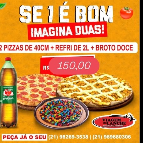 2 Pizzas 40cm+Refrigerante 2L + Brotinho doce