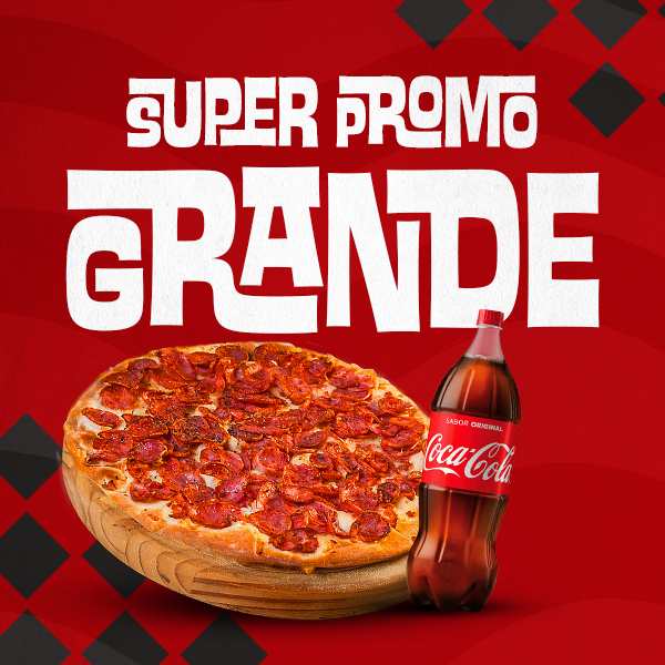 Super Promo Grande | 1 Pizza Grande Tradicional + 1 Coca-Cola 1L