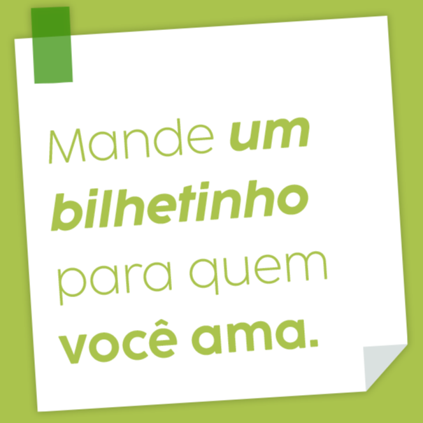 Bilhetinho para presentear a sua pessoa especial 💚
