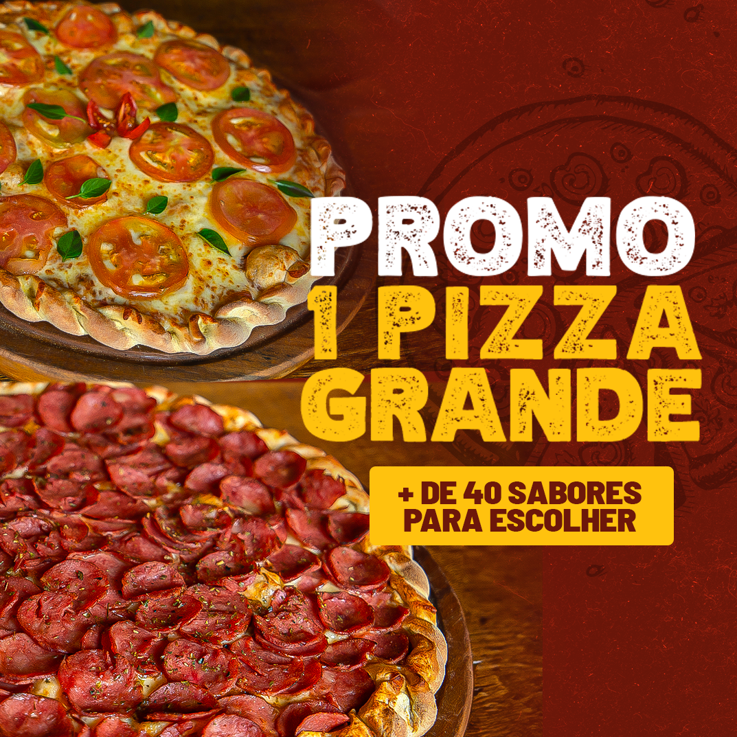 Promo 1 Pizza Grande Salgada Tradicionais *Segunda a Quinta