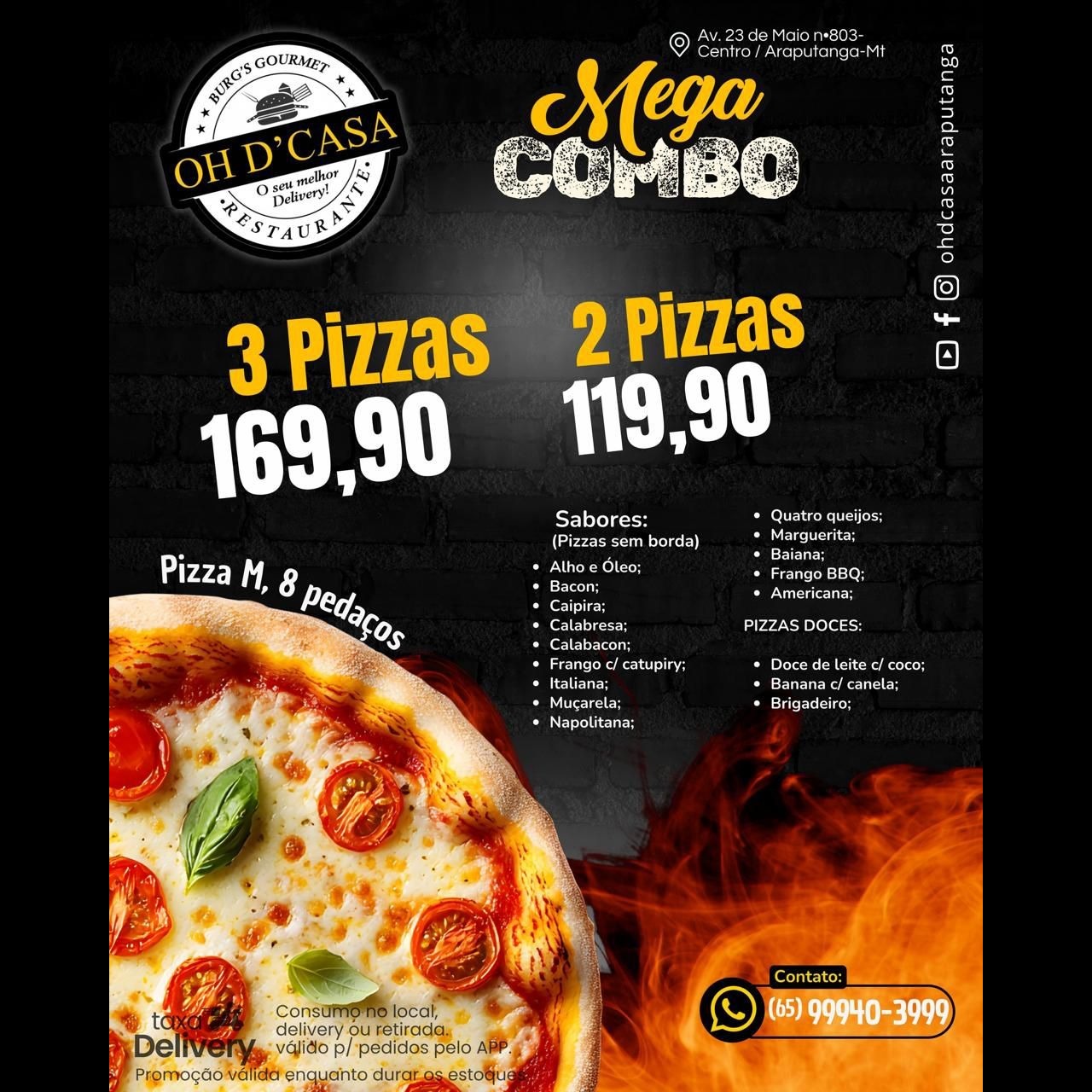 3 PIZZAS MÉDIAS SEM BORDA