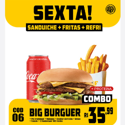 SEXTA! COMBO BIG BURGUER  + FRITAS + REFRIGERANTE LATA 350ML