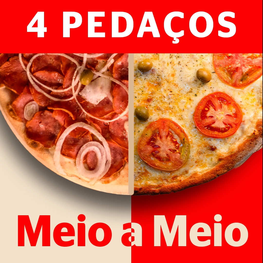 Pizza pequena 4 pedaços