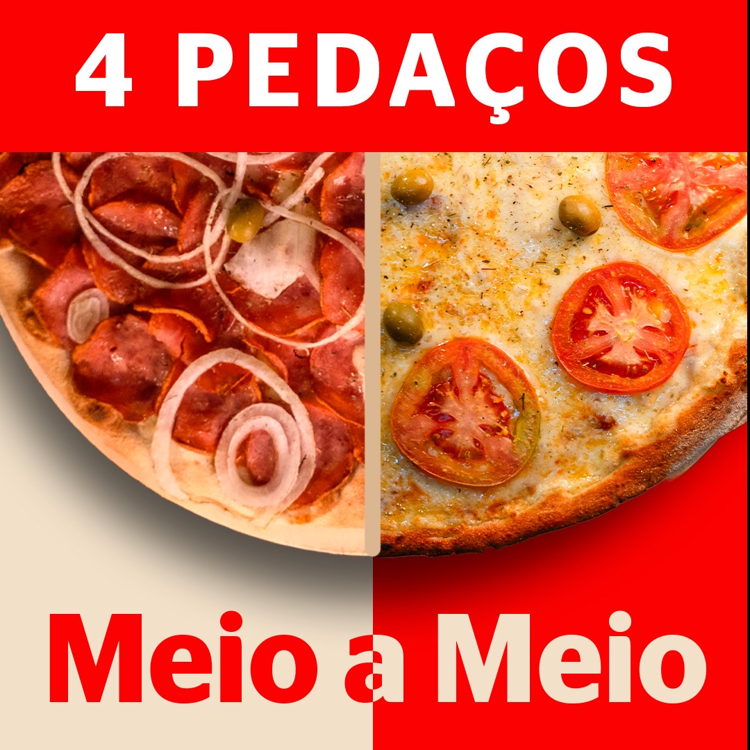 Pizza pequena 4 pedaços