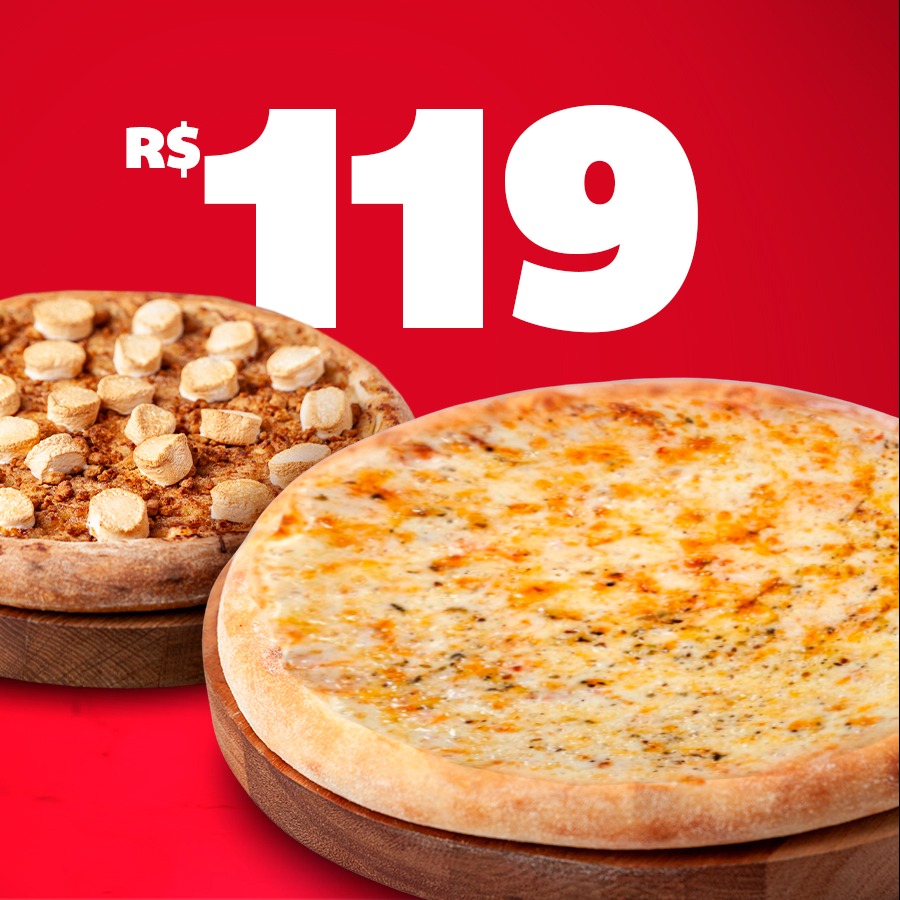 Duas Pizzas por R$ 119 (30cm Salgada + 20cm Doce)