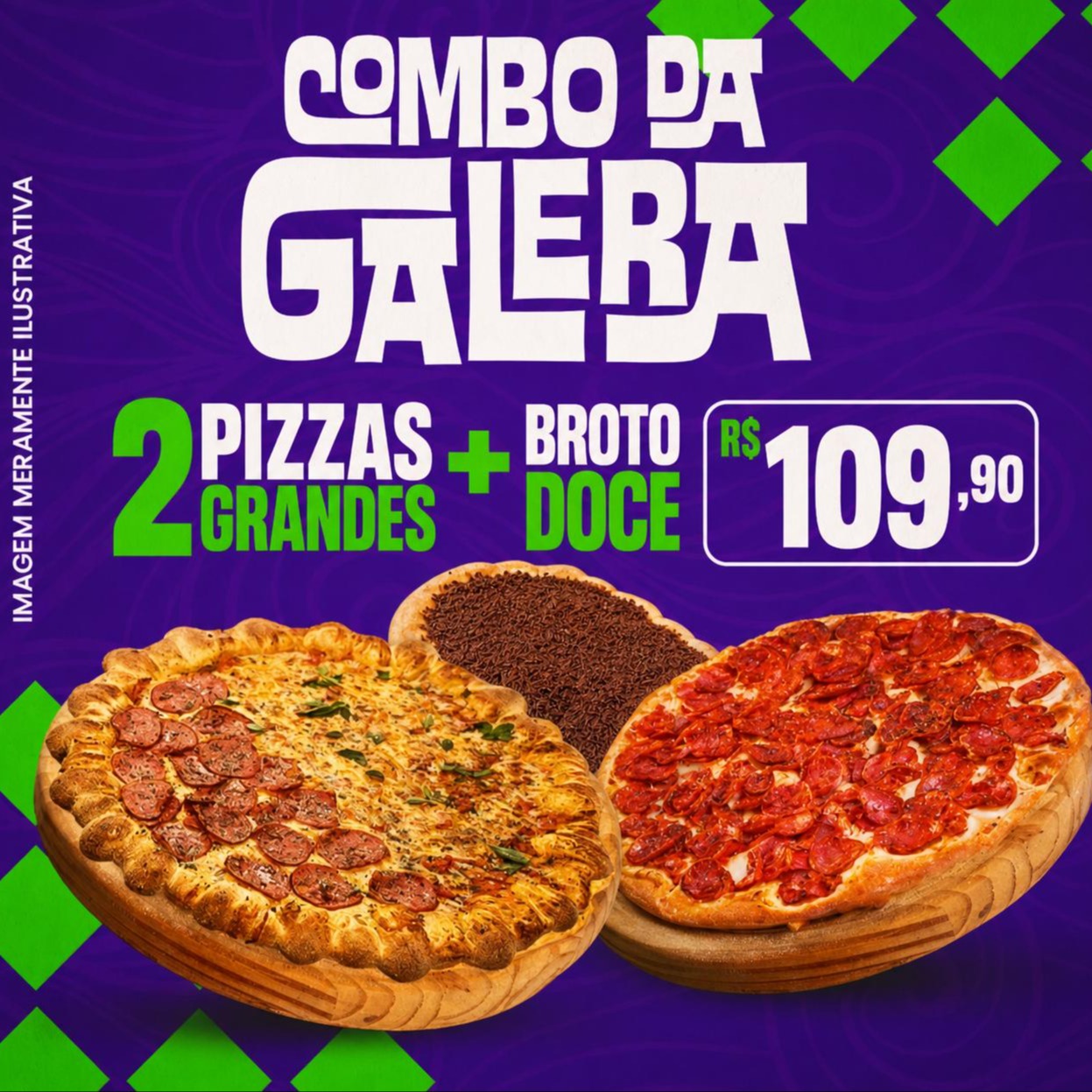 Combo da Galera | 2 Pizzas Grandes Tradicionais + 1 Broto Brigadeiro