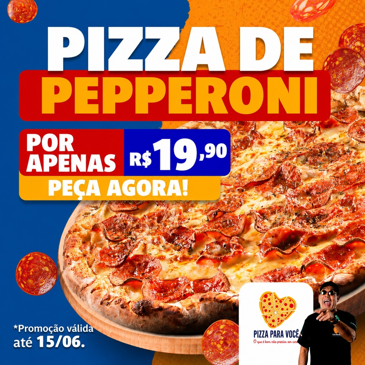 DESTAQUE: Pizza Inteira - Pepperoni