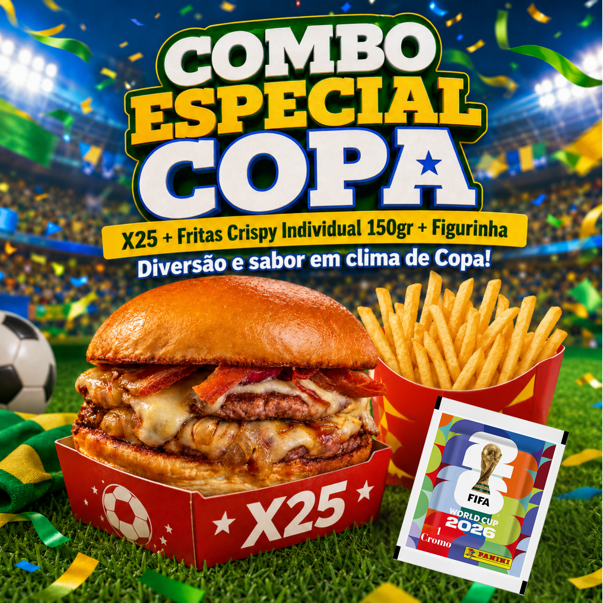 X25 + Fritas Crispy Individual 150gr + Figurinha (Especial Copa)