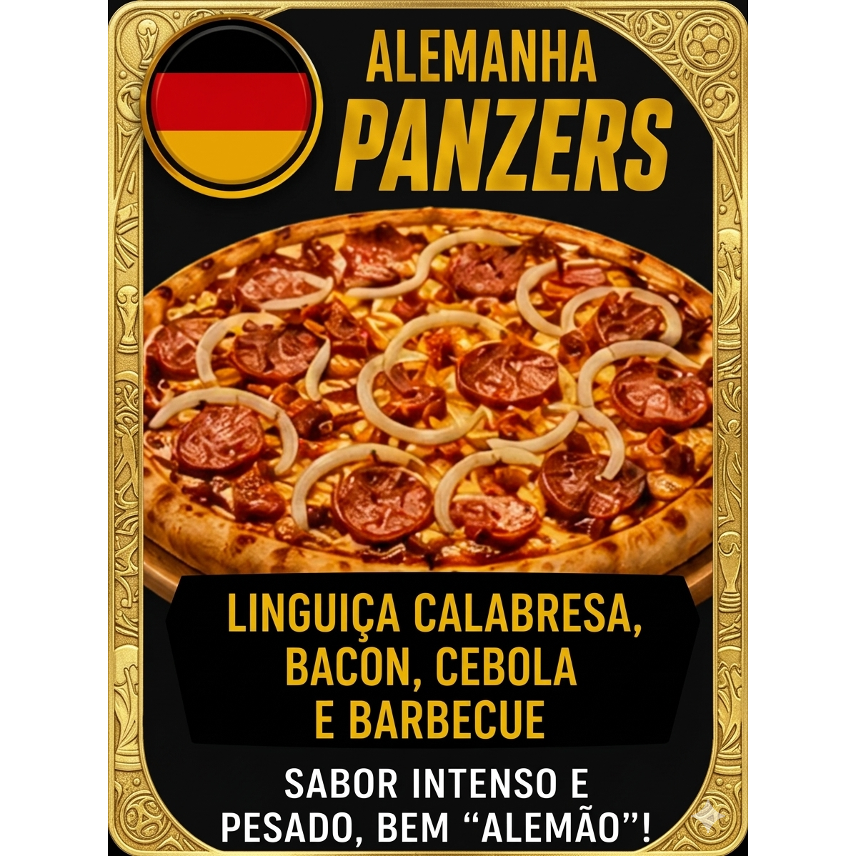 Pizza Panzers "Alemanha"  - 8 Fatias