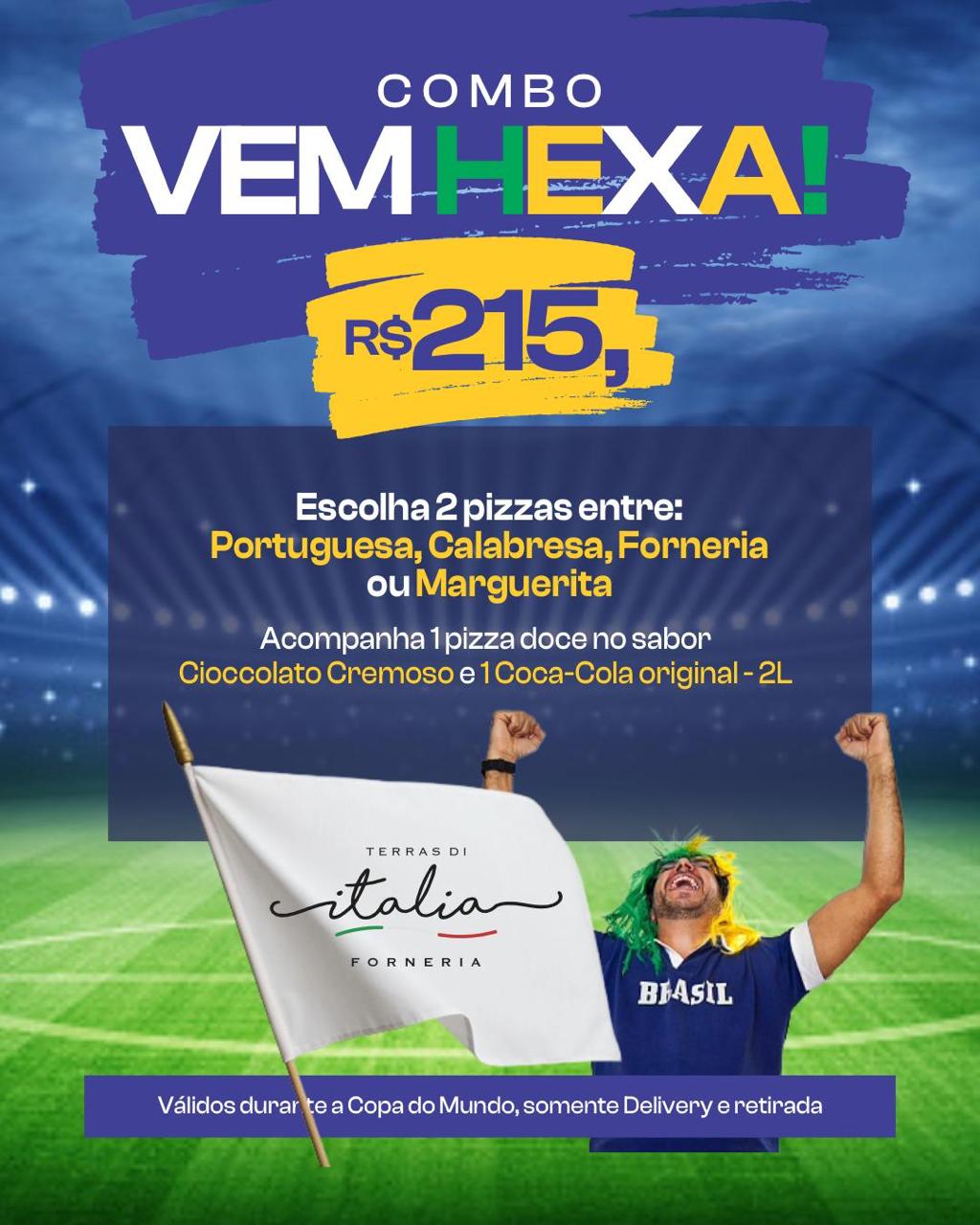 COMBO COPA 2026 - VEM HEXA