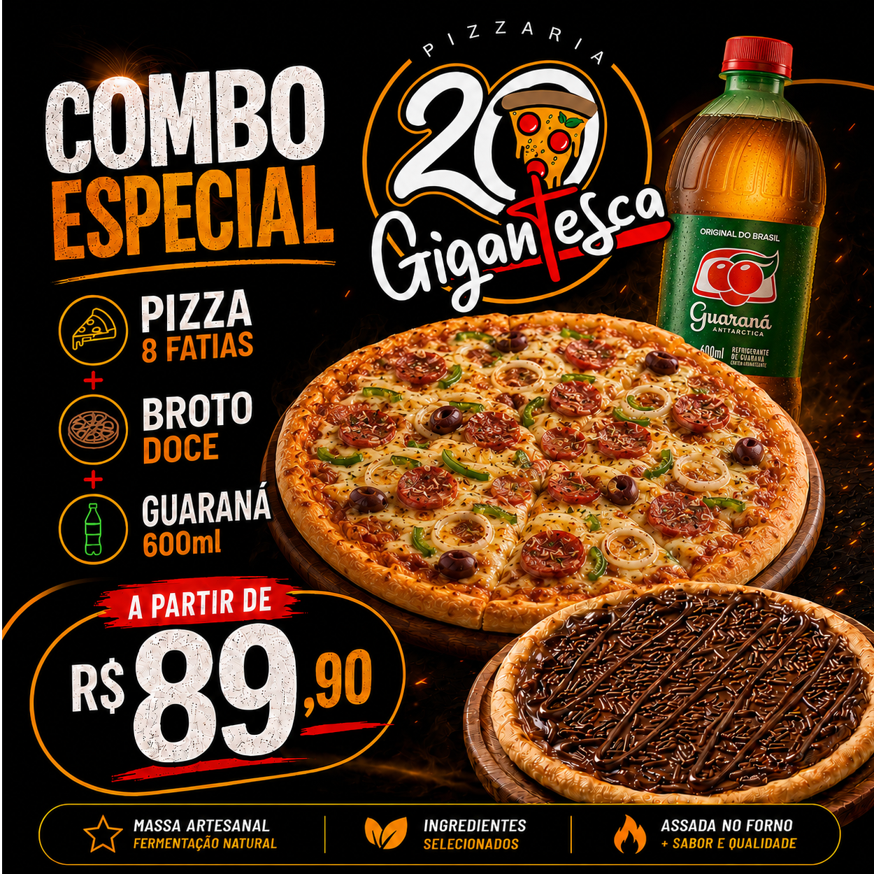 🍕 Pizza 8 Fatias + Broto Doce + Guarana 600ml