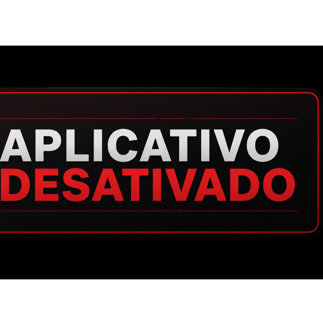 Aplicativo Desativado 