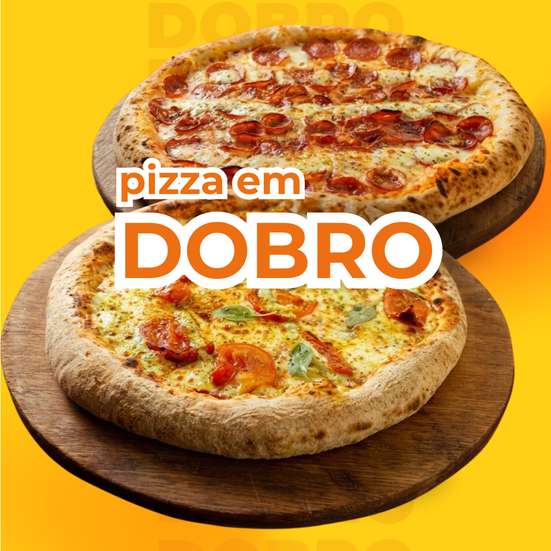 Pizza Grande em Dobro