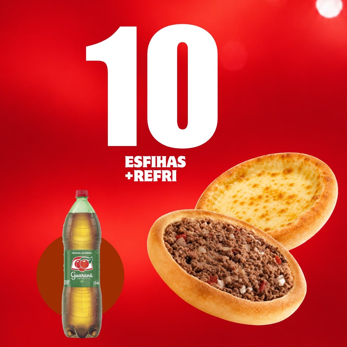 10 Esfihas + Refri Grátis
