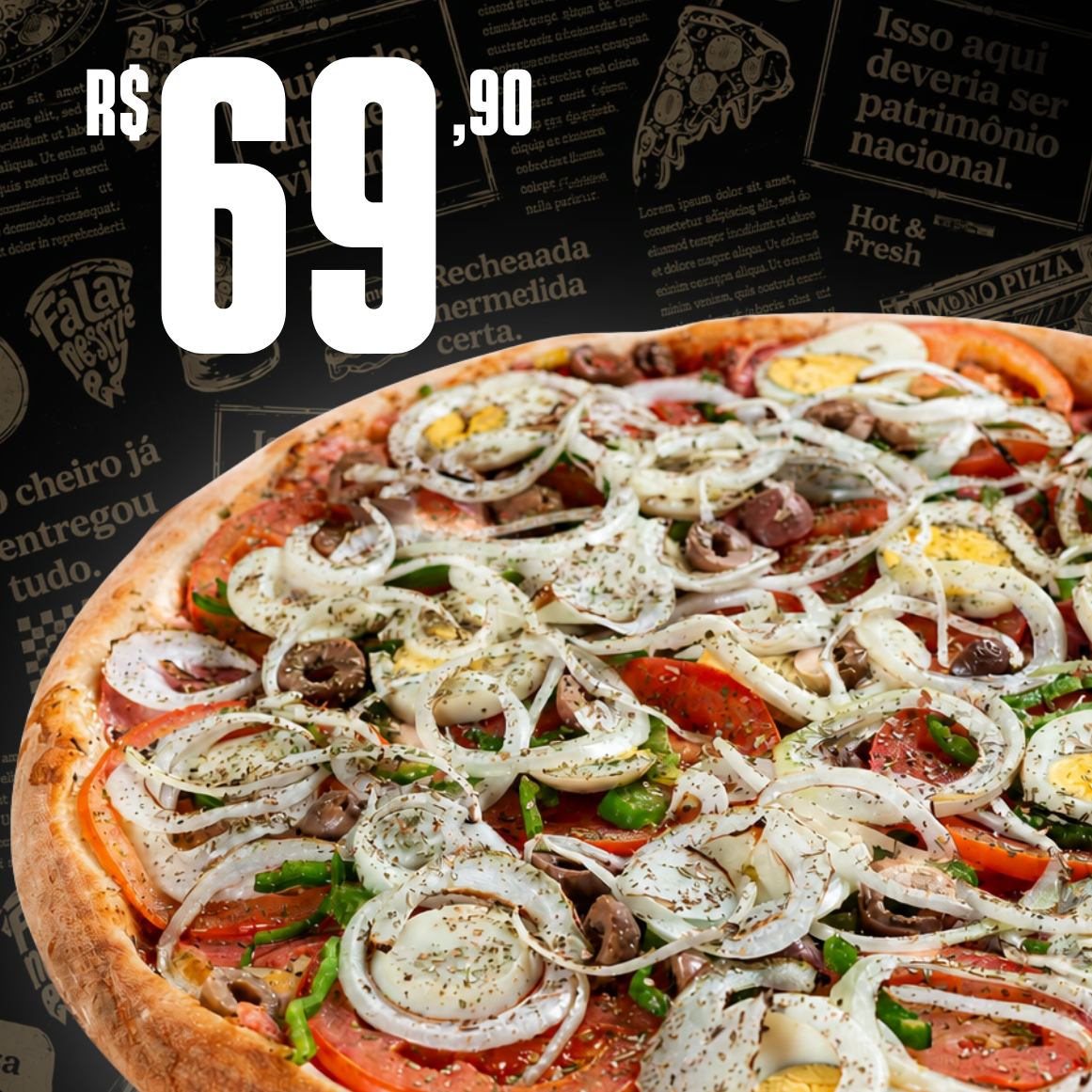 Pizza Grande (6 Fatias) Qualquer Sabor por R$69,90 | Promo