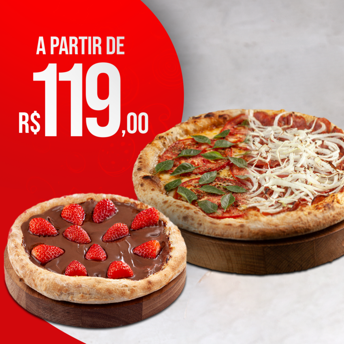 Duas Pizzas a partir de R$ 119 (30cm salgada + 20cm doce)