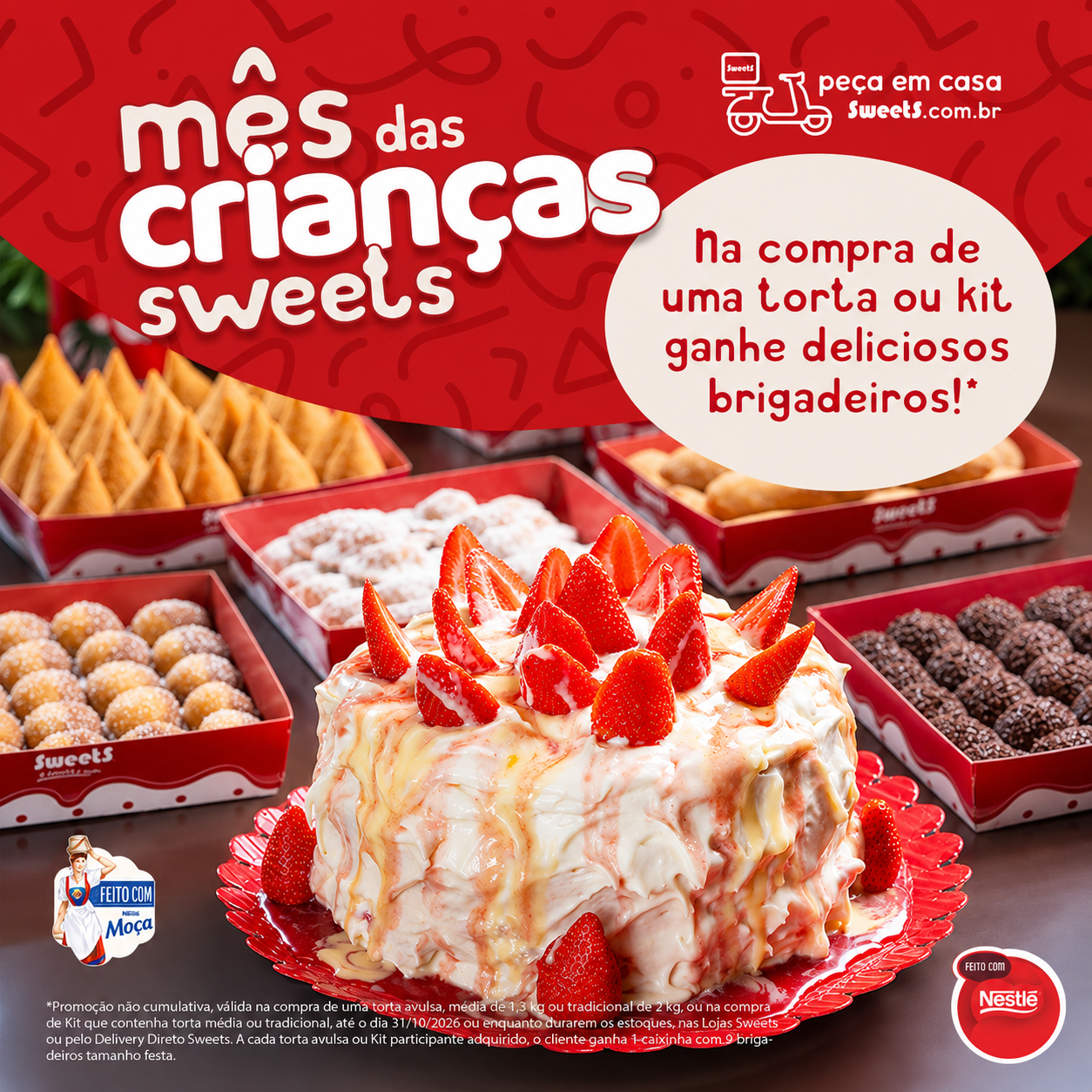 Ganhe Brigadeiros Sweets Moça na compra de uma Torta ou Kit!