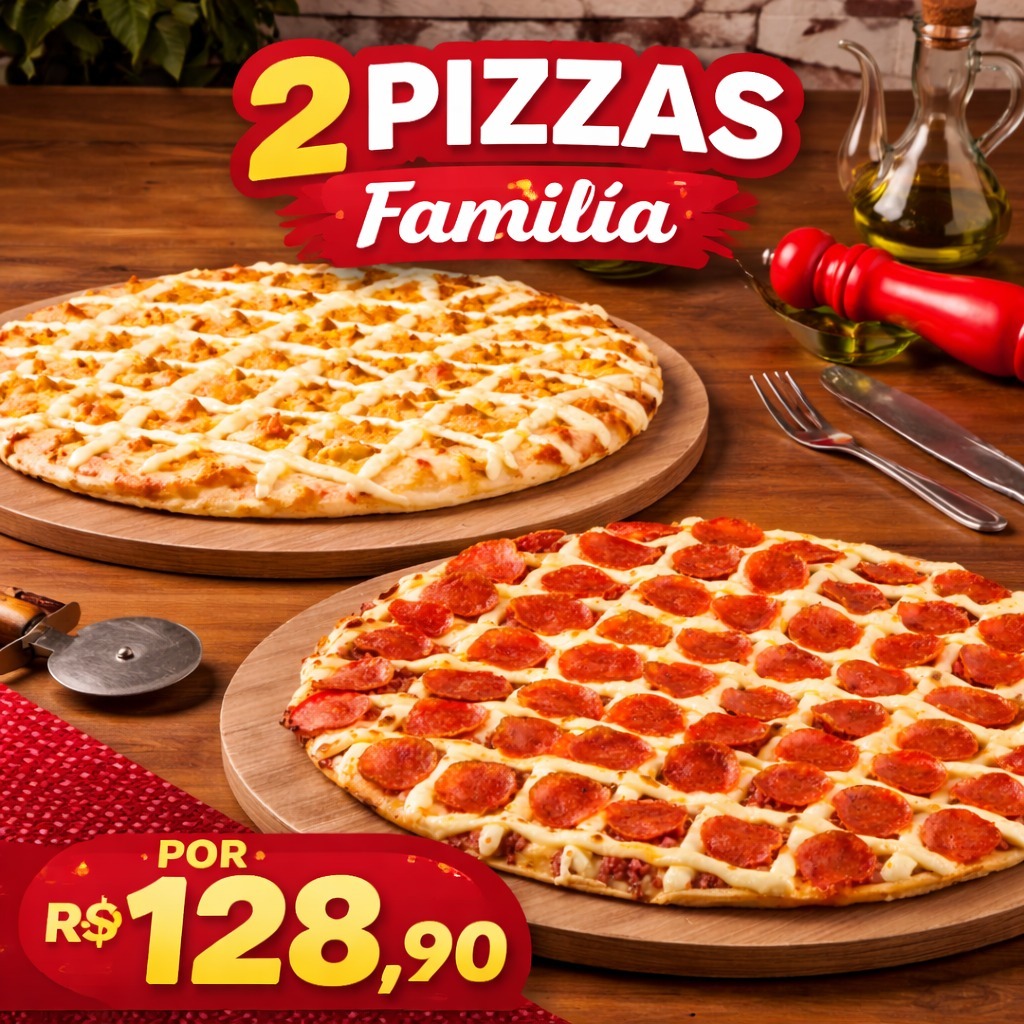Promoção 2 Pizzas Família por R$ 128,90